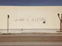 Graffiti No One Is Illegal